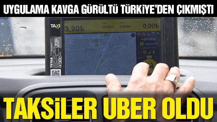 Taksiler UBER’leşiyor!