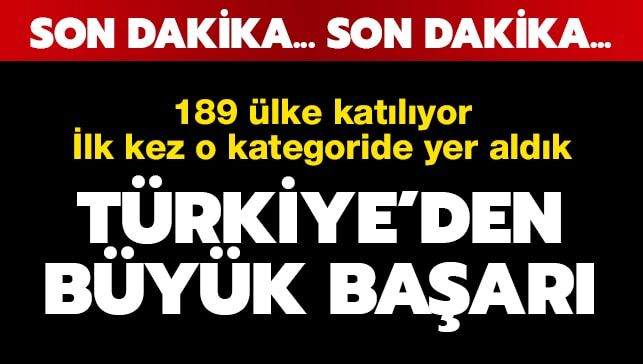 Son Dakika!Türkiye’den Büyük Başarı