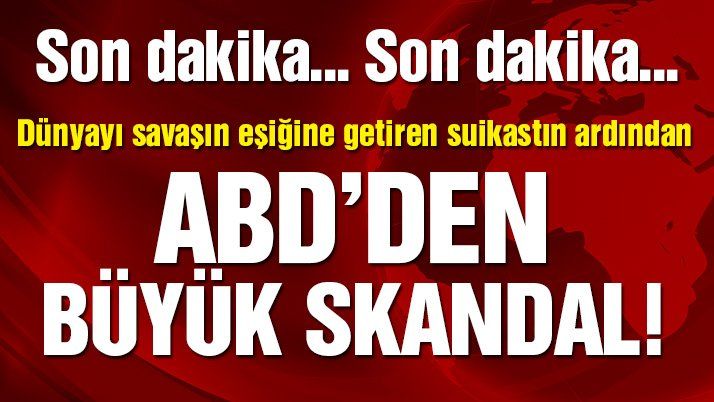 Son dakika… Dünyayı savaşın eşiğine getiren suikastın ardından ABD’den skandal hamle
