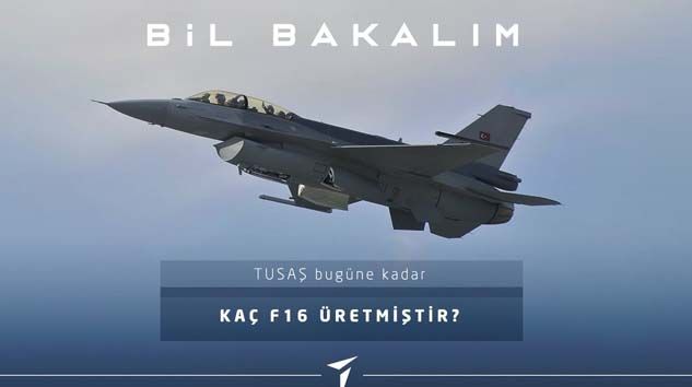 TUSAŞ, bugüne kadar 308 adet F-16 ürettiğini açıkladı