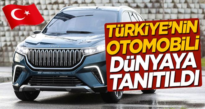 Yerli otomobil dünyaya tanıtıldı