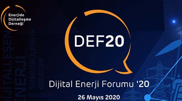 Dijital Enerji Forumu‘20 haftaya başlıyor