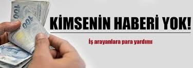 İstihdam yardımına nasıl başvurulur? İş arayana devletten 1150 TL destek