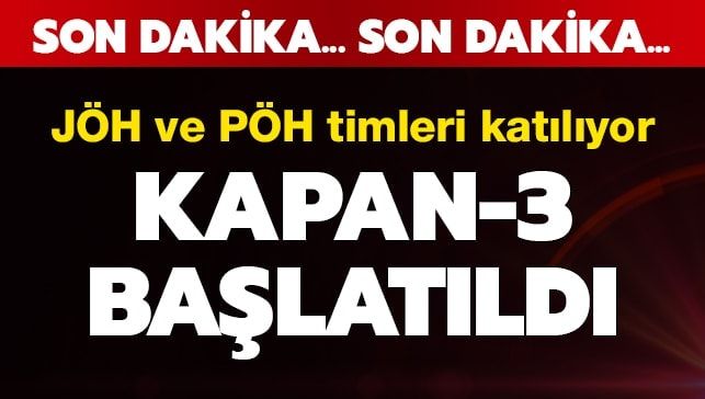 Kapan-3 Kavaklı Operasyonu başlatıldı
