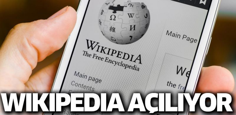 Wikipedia Türkiye’de erişime açılıyor