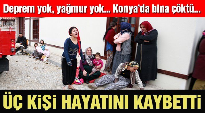 Konya’da Bina Çöktü!