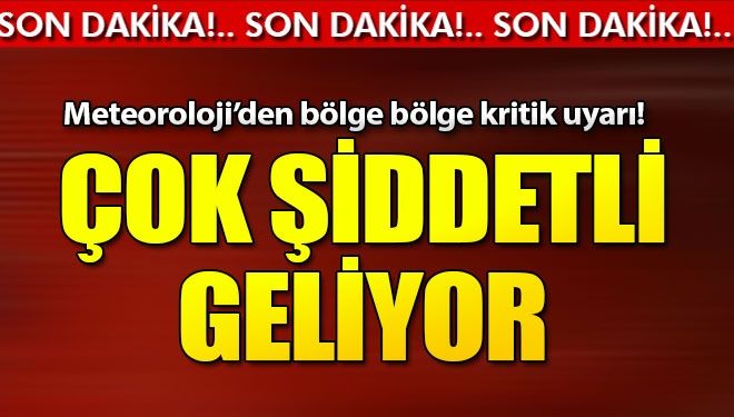 Meteoroloji haftanın son gününde bölge bölge uyardı!
