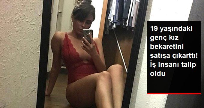 Bekaretini satılığa çıkaran genç kıza,bir iş insanı talip oldu