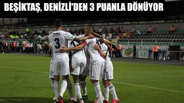 Burak golle döndü, Beşiktaş farklı kazandı