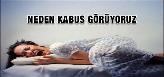 Kâbus görmenin altında neler yatıyor?