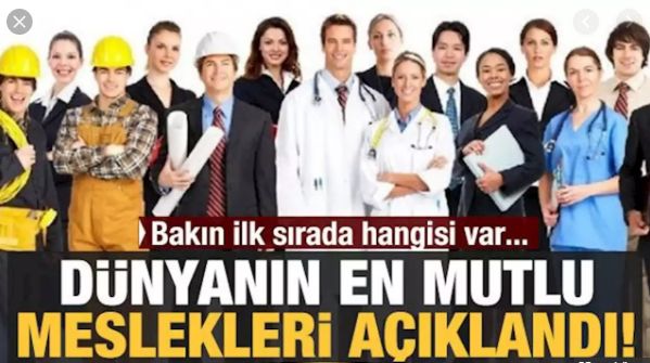 Dünyanın en mutlu meslekleri açıklandı!