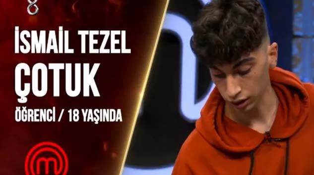 MasterChef Türkiye yarışmacılarından İsmail Tezel Çotuk kimdir nerelidir kaç yaşında mesleği nedir?