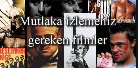 Mutlaka izlenmesi gereken en iyi filmler listesi