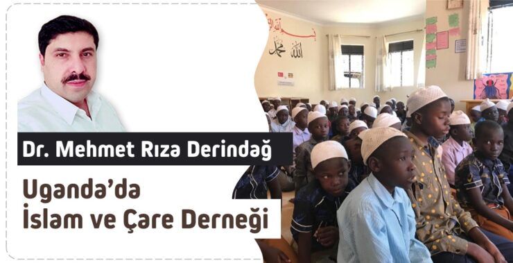 Uganda’da İslam ve Çare Derneği
