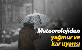 Meteorolojiden yağmur ve kar uyarısı