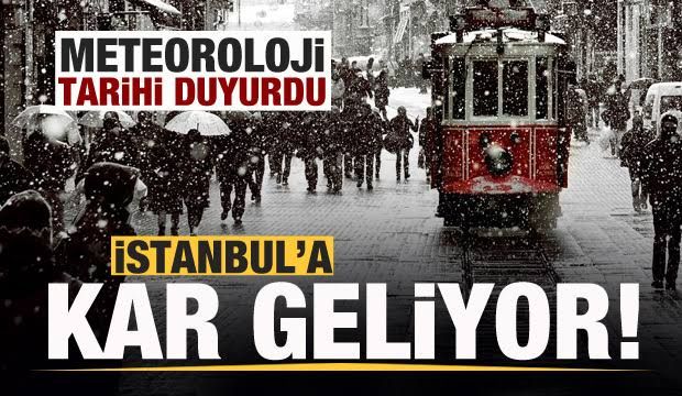 Meteoroloji tarih verdi! İstanbul’a kar geliyor
