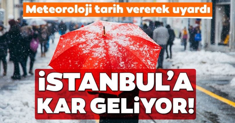 Meteorolojiden İstanbul ve çok sayıda il için son dakika kar yağışı uyarısı!