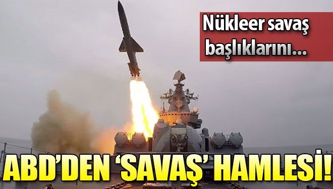 ABD’den ‘savaş’ hamlesi!