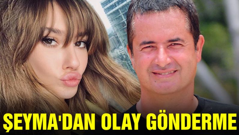 Şeyma Subaşı, Acun Ilıcalı ile tanışma hikayesine gönderme yaptı: Bilmediğiniz çok şey var