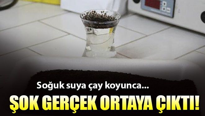 Soğuk suya çay koyunca
