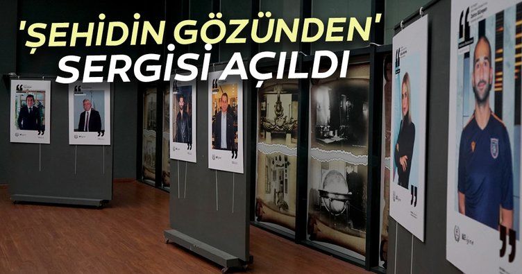 Şehit çocuklarının çektiği fotoğraflardan oluşan ‘Şehidin gözünden’ sergisi açıldı