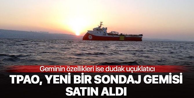 Türkiye’den büyük gözdağı: Üçüncü sondaj gemisi satın alındı