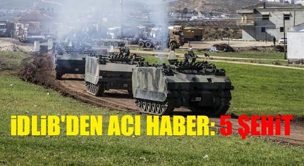 İdlib’den acı haber: 5 şehit
