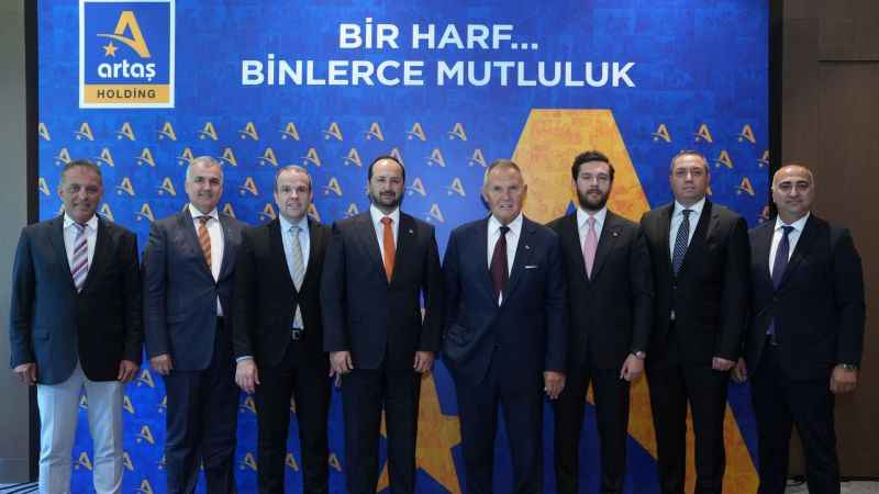 “Bir Harf, Binlerce Mutluluk” diyen Artaş Holding , gelecek vizyonunu açıkladı 
