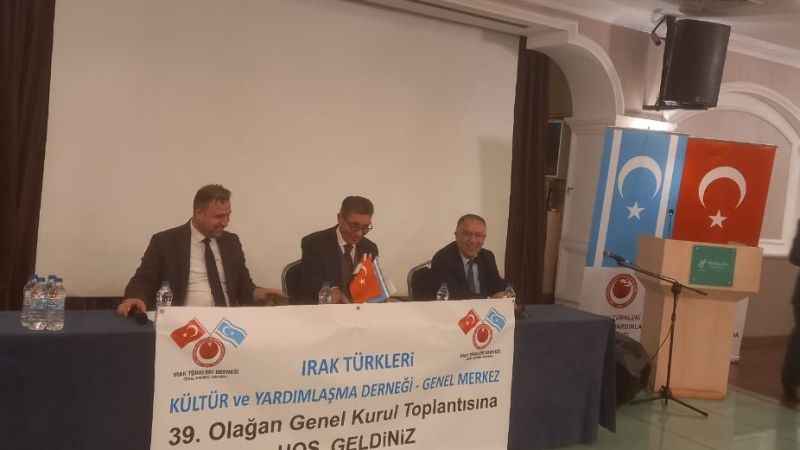 Irak Türkleri Derneği'nin 39. Genel Kurulu yapıldı Irak Türkleri Derneği'nin 39. Genel Kurulu yapıldı