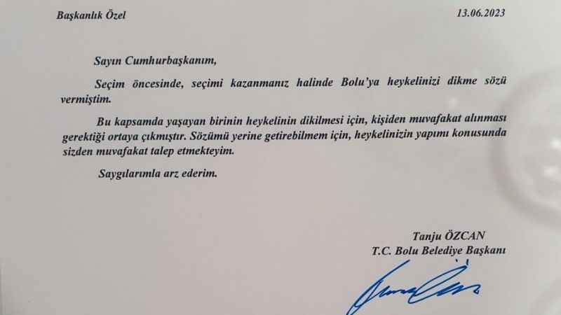 Tanju Özcan, heykelini dikmek isteği Cumhurbaşkanından muvafakat istedi