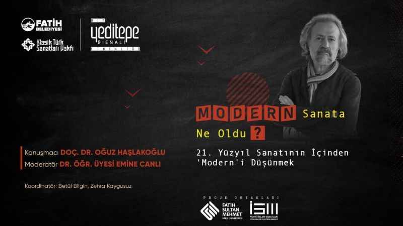Yeditepe Bienali'nde modern sanatın yolculuğu söyleşisi