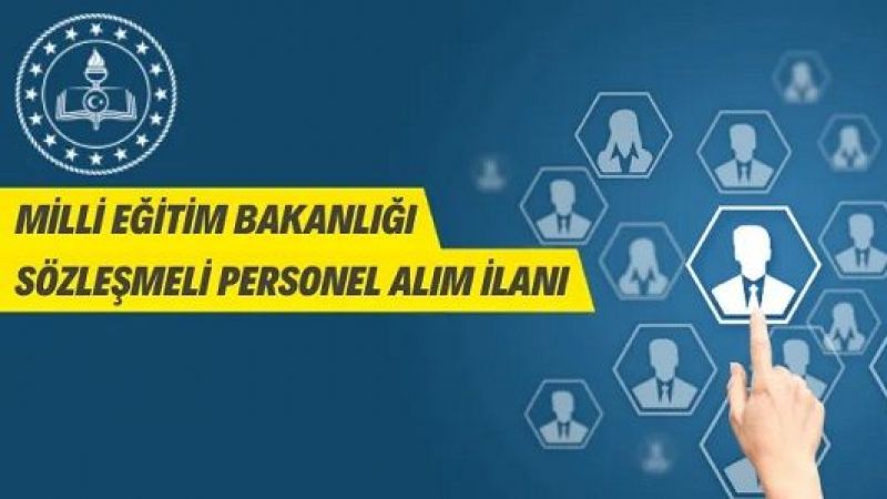 Milli Eğitim Bakanlığı Sözleşmeli Personel Alacak