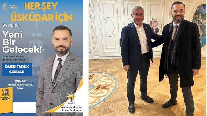 Ömer Faruk Serdar, AK Parti Üsküdar Belediye Başkan aday adayı oldu Ömer Faruk Serdar, AK Parti Üsküdar Belediye Başkan aday adayı oldu