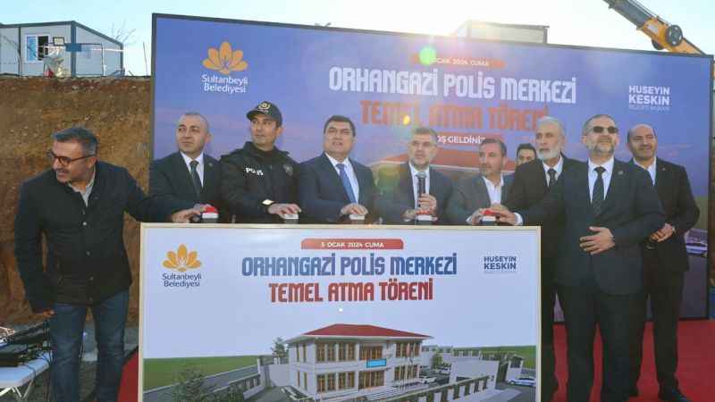 Sultanbeyli'de Orhangazi Polis Merkezi'nin temeli atıldı