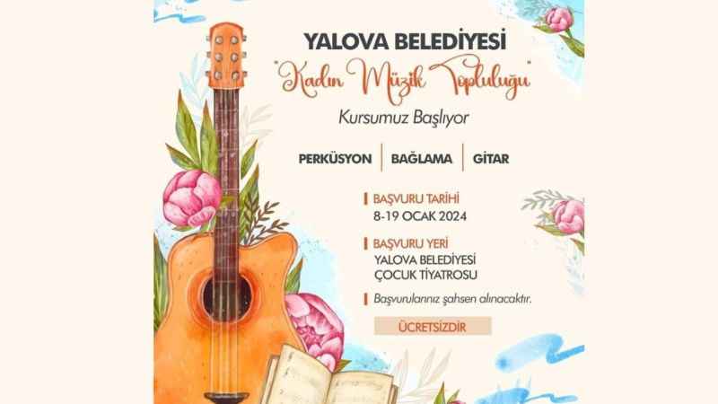 Yalova Belediyesi'nden Kadın Müzik Topluluğu Kursu Yalova Belediyesi'nden Kadın Müzik Topluluğu Kursu