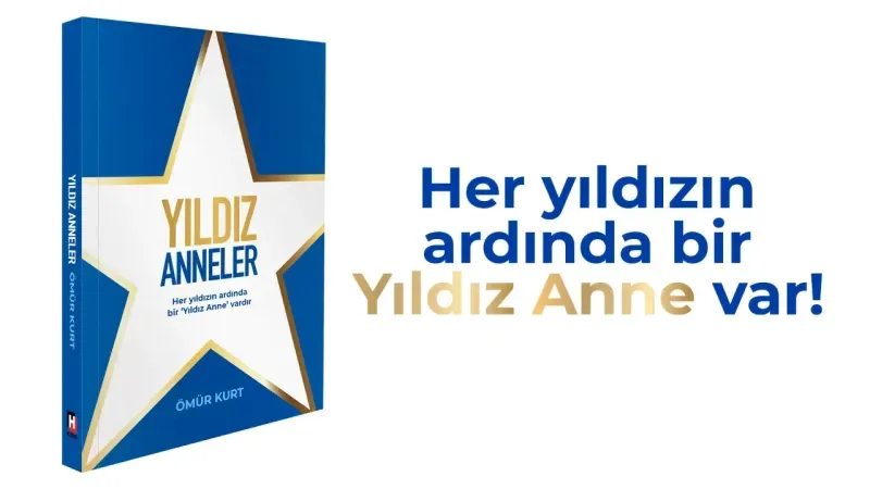P&G’nin “Yıldız Anneler” projesi, Ömür Kurt imzasıyla ilham veren bir kitaba dönüştü