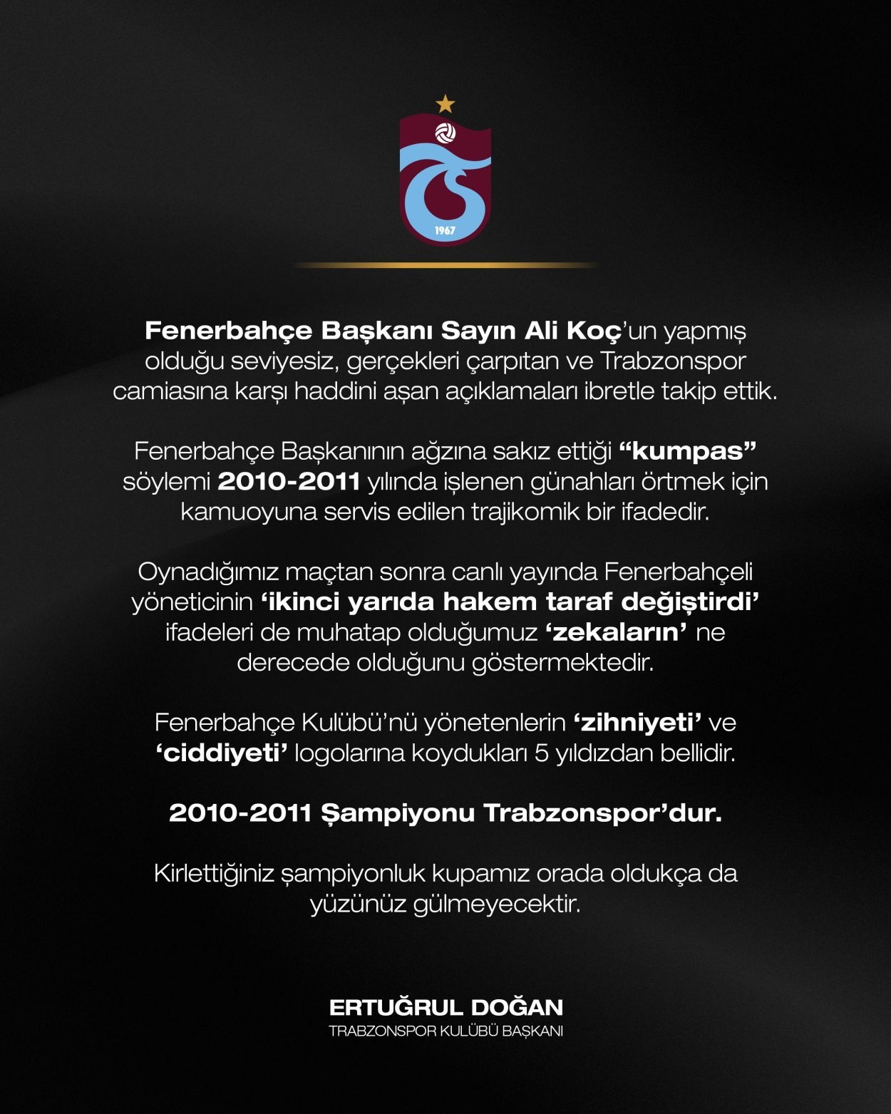 Trabzonspor Başkanı Ertuğrul Doğan’dan sert açıklama