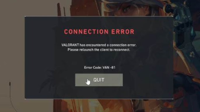 Valorant VAN -81 hatası nedir nasıl çözülür?