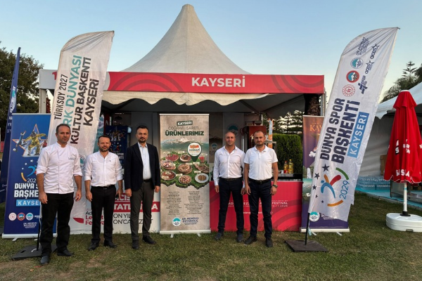 Kayseri, Adana Lezzet Festivali’nde kültürel ve gastronomik değerlerini tanıtıyor