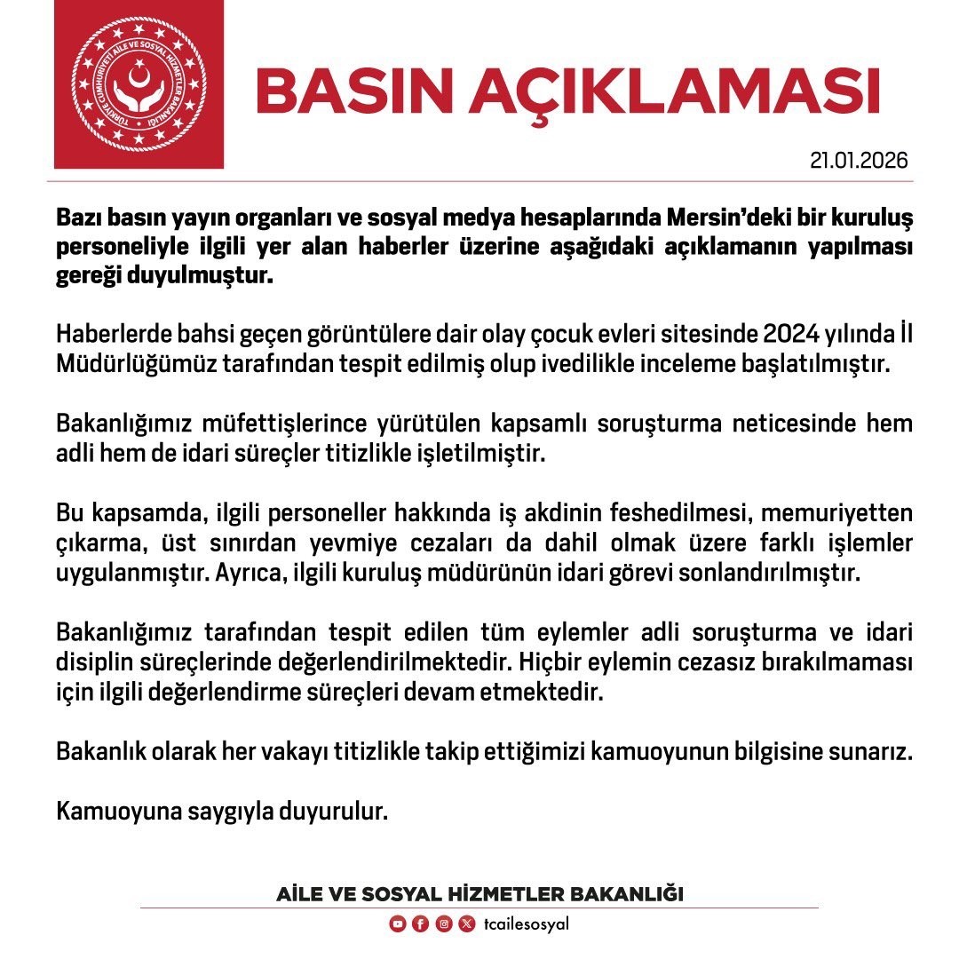 Aile ve Sosyal Hizmetler Bakanlığı: "İlgili personeller hakkında farklı işlemler uygulanmış, kuruluş müdürünün idari görevi sonlandırılmıştır"
