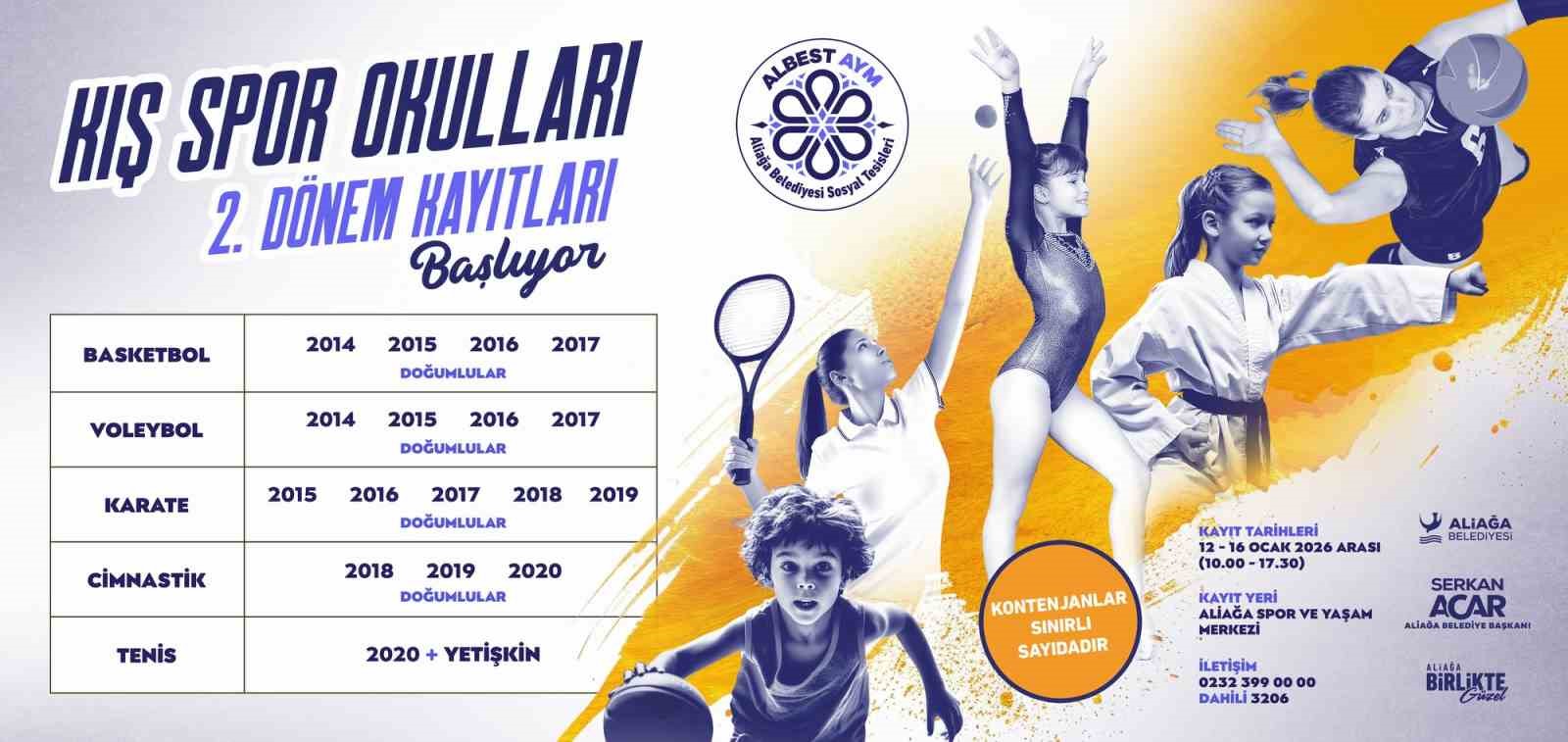 Aliağa’da kış spor okulları 2. dönem kayıtları başlıyor
Aliağa’da kış spor okulları 2. dönem kayıtları başlıyor