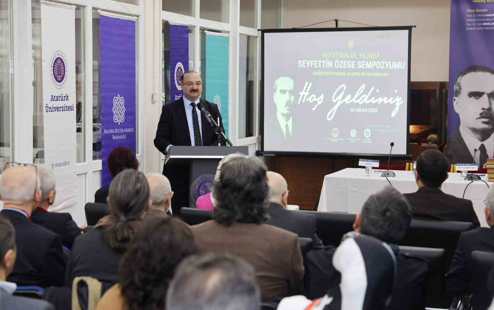 Atatürk Üniversitesi, Seyfettin Özege’yi vefatının 45. yılında sempozyumla andı
