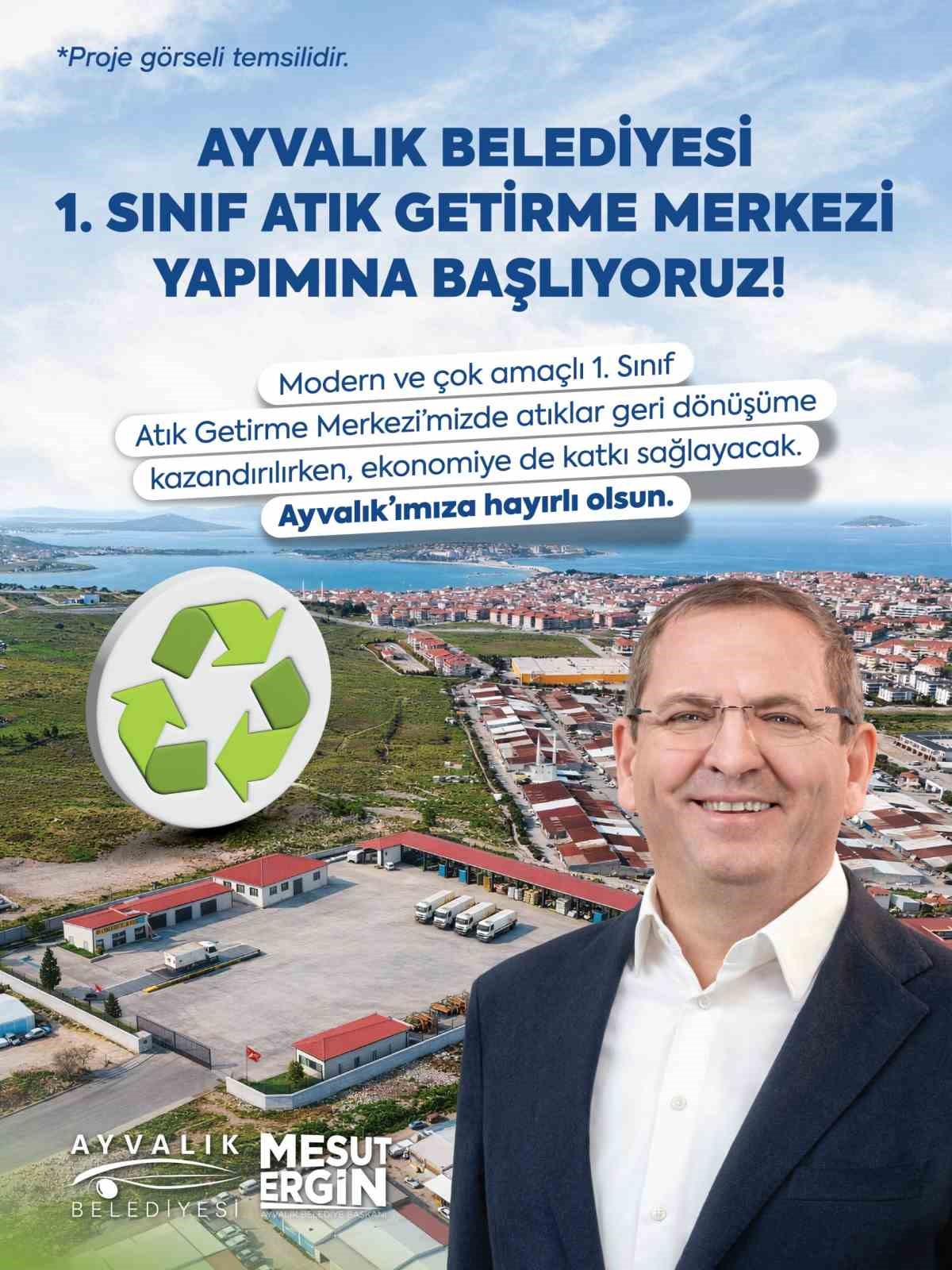 Ayvalık’ta birinci sınıf Atık Getirme Merkezi’nin yapımına başlanıyor
