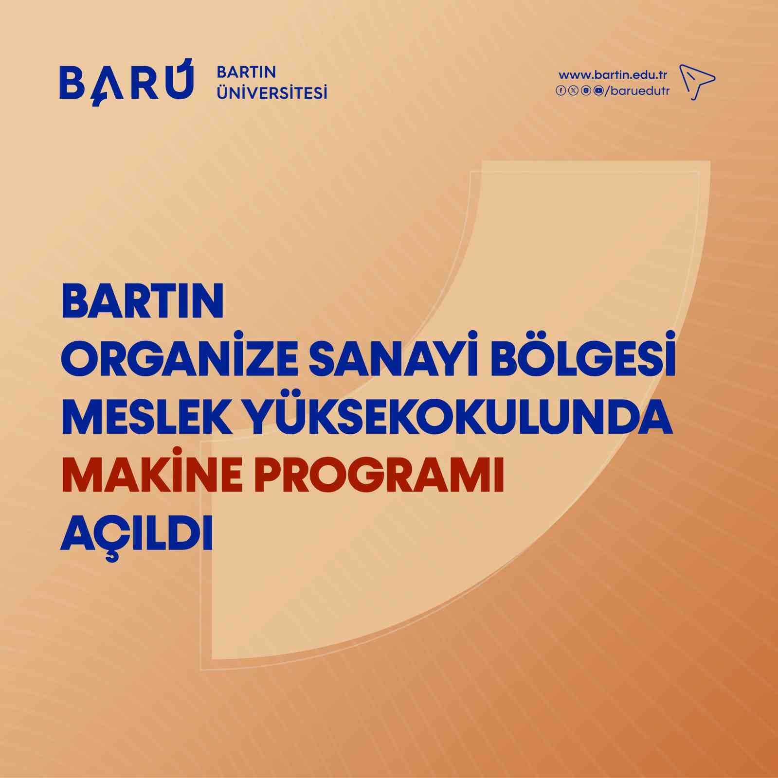 Bartın Organize Sanayi Bölgesi Meslek Yüksekokuluna "Makine" programı açıldı
