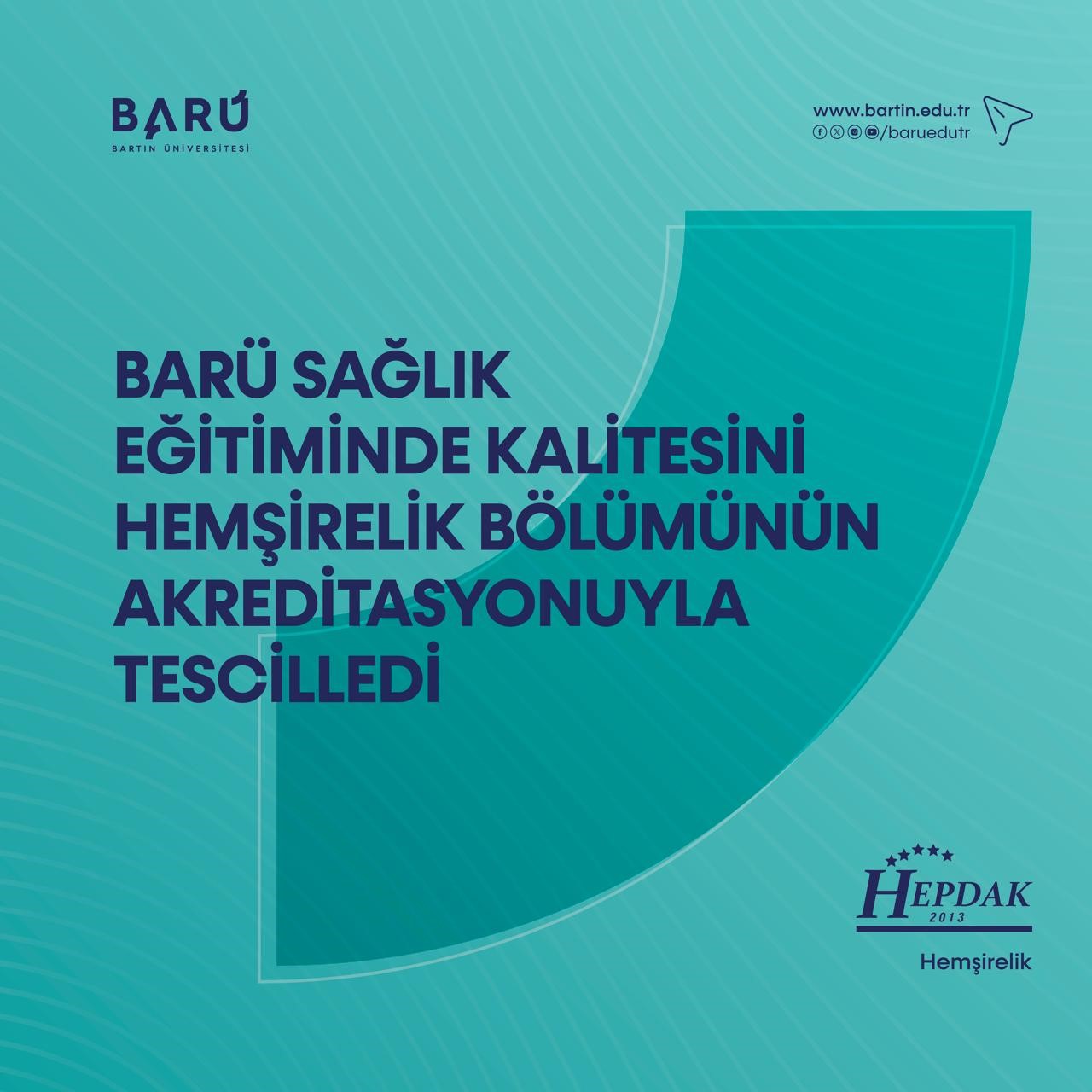 BARÜ Hemşirelik Bölümü akredite edildi
