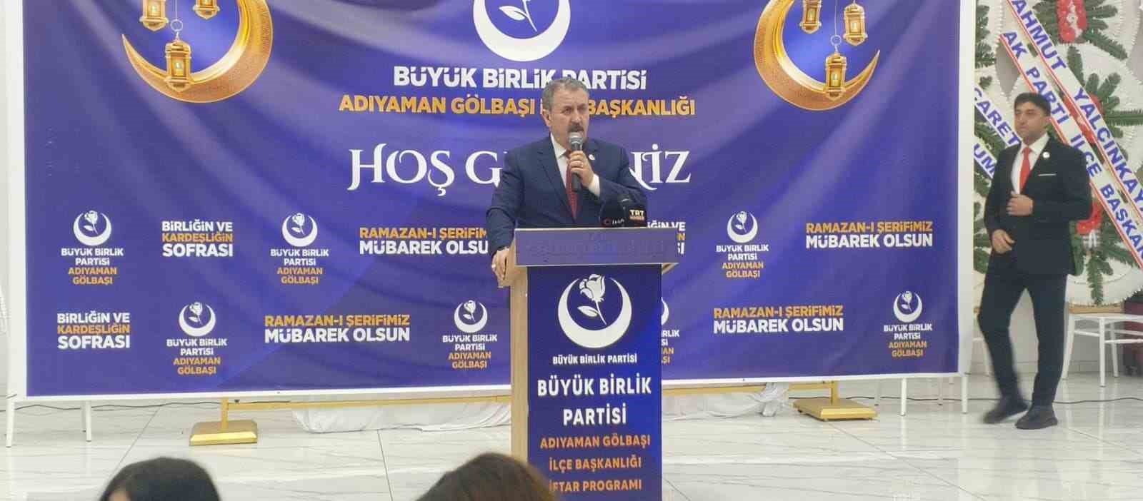 BBP Genel Başkanı Mustafa Destici’den İslam ülkelerine çağrı
