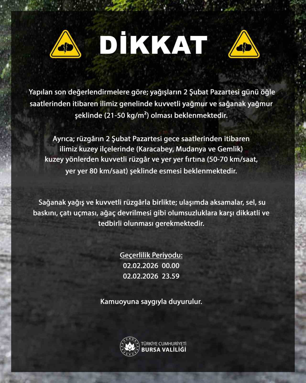 Bursa genelinde kuvvetli sağanak bekleniyor
Bursa genelinde kuvvetli sağanak bekleniyor