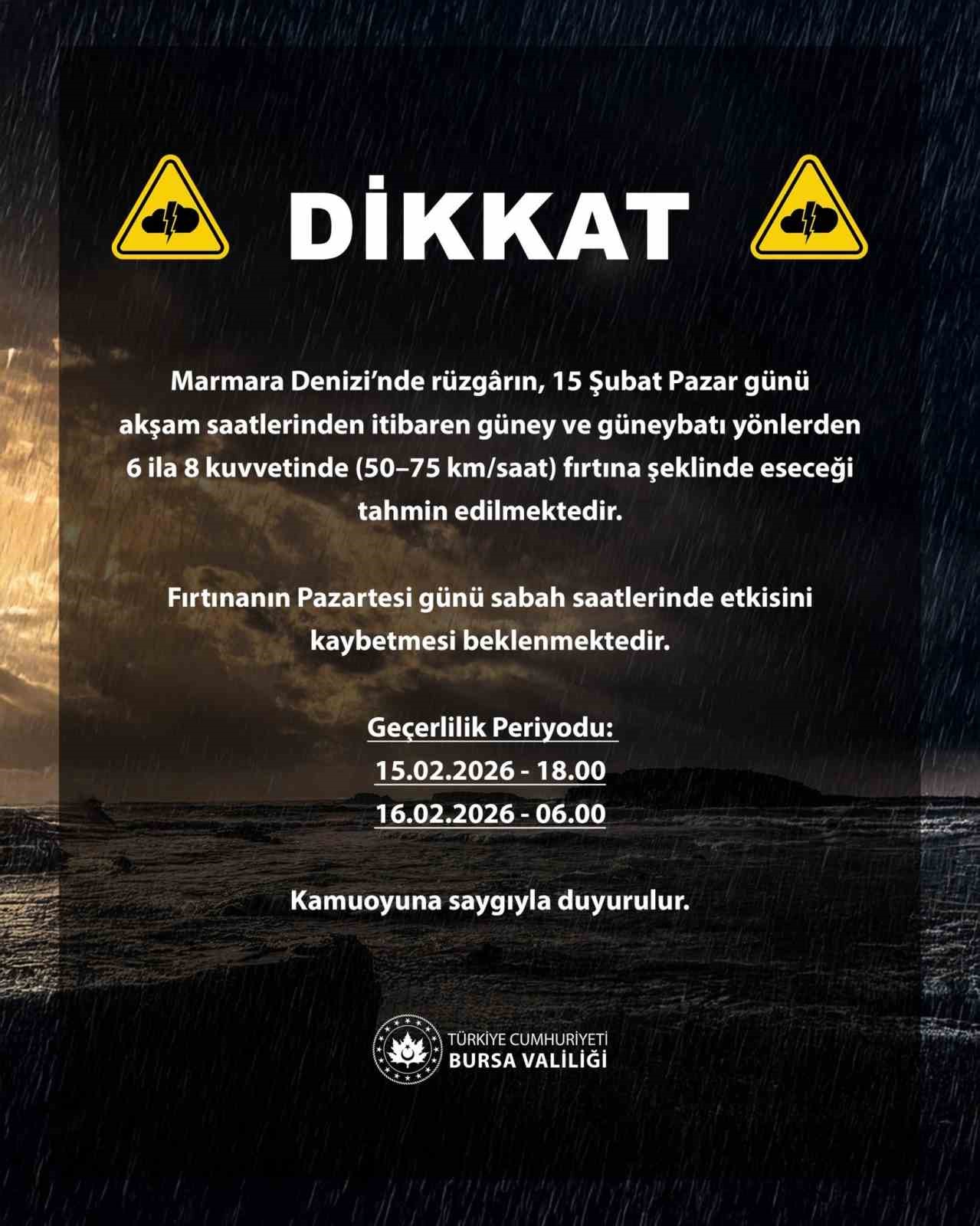 Bursa Valiliğinden Marmara Denizi için fırtına uyarısı
