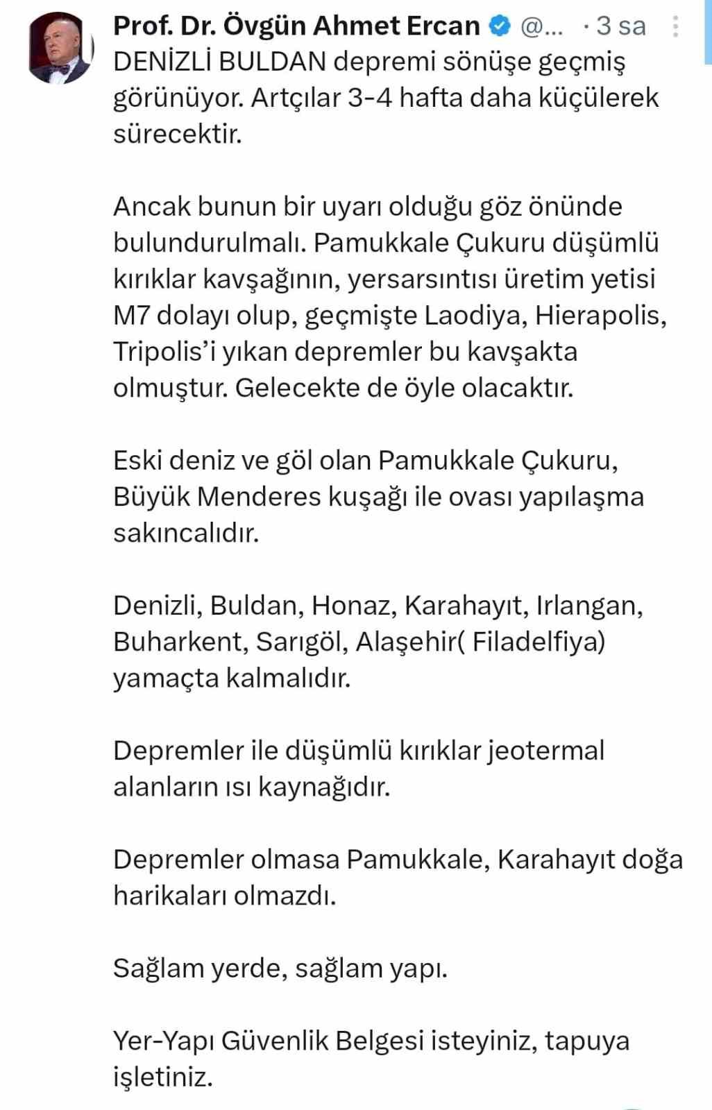 Denizli’de depremler olmasa Pamukkale ve Karahayıt doğa harikası olmazdı
