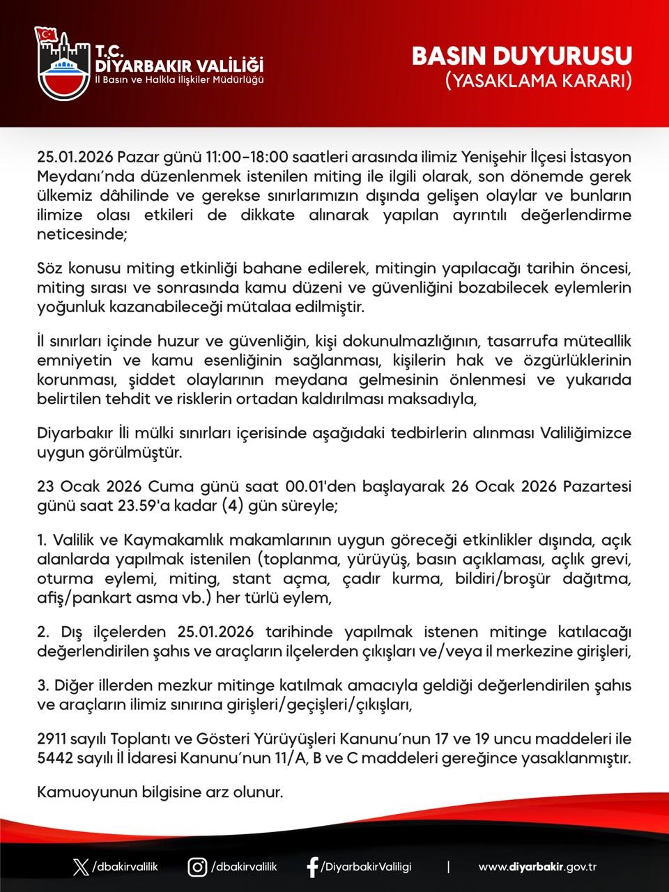 Diyarbakır’da gösteri ve yürüyüşler 4 gün boyunca yasaklandı
Diyarbakır’da gösteri ve yürüyüşler 4 gün boyunca yasaklandı